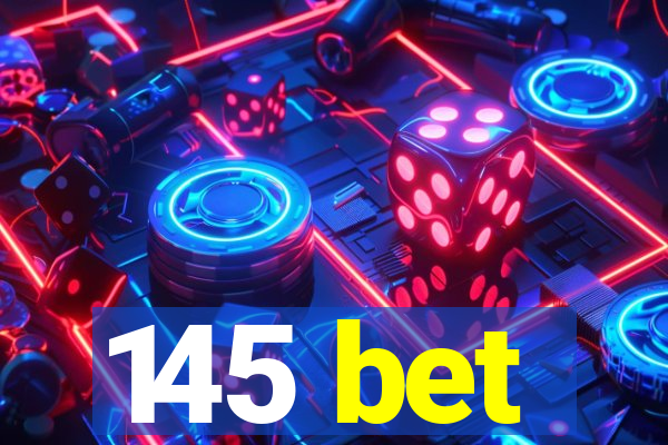 145 bet